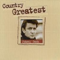 Johnny Cash - Country Greatest